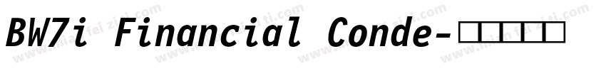 BW7i Financial Conde字体转换
